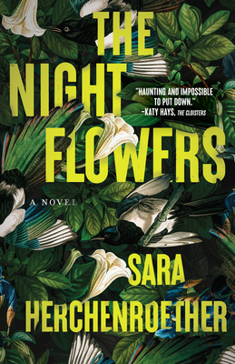 The Night Flowers - Sara Herchenroether