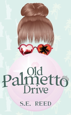 Old Palmetto Drive - S. E. Reed