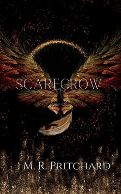 Scarecrow - M. R. Pritchard