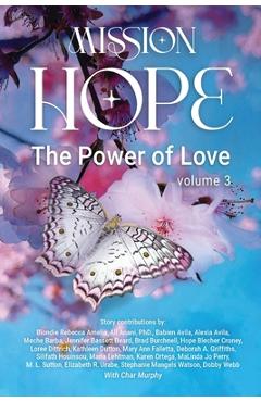 Poza produsului Mission Hope: The Power of Love - Char Murphy