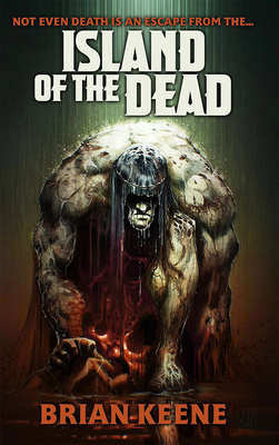 Island of the Dead - Brian Keene