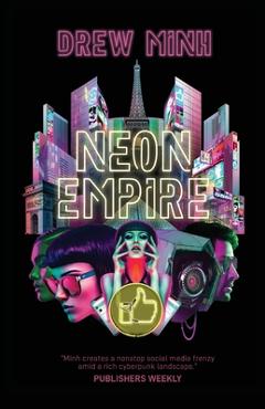 Coperta cărții 'Neon Empire - Drew Minh'