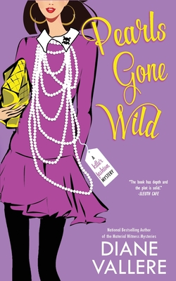 Pearls Gone Wild: A Samantha Kidd Mystery - Diane Vallere