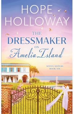Poza produsului The Dressmaker on Amelia Island - Hope Holloway