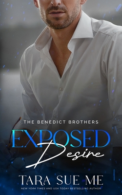 Exposed Desire - Tara Sue Me