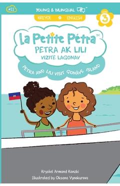 Coperta cărții 'Petra and Lili visit Gonâve Island / Petra ak Lili Vizite Lagonav (bilingual) - Krystel Armand Kanzki'
