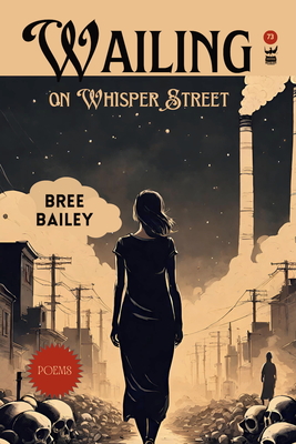 Wailing on Whisper Street - Bree Bailey