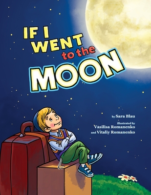 If I Went to the Moon - Vasilisa Romanenko