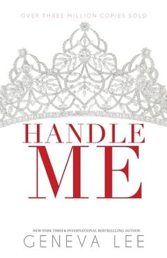 Coperta cărții 'Handle Me - Geneva Lee'
