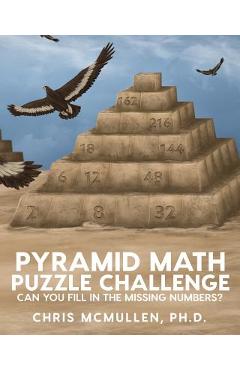 Poza produsului Pyramid Math Puzzle Challenge: Can you fill in the missing numbers? - Chris Mcmullen