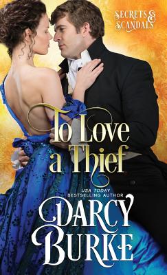 To Love a Thief - Darcy E. Burke