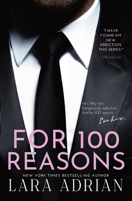 For 100 Reasons: A Steamy Billionaire Romance - Lara Adrian