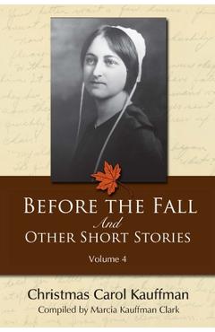 Coperta cărții 'Before the Fall: And Other Short Stories - Marcia Kauffman Clark'