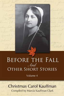 Coperta cărții 'Before the Fall: And Other Short Stories - Marcia Kauffman Clark'