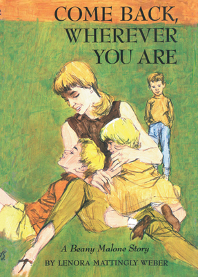 Coperta cărții 'Come Back Wherever You Are - Lenora Mattingly Weber'