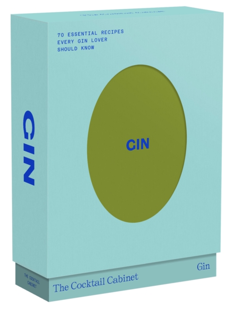 The Cocktail Cabinet: Gin: The Essential Drinks Every Gin Lover Should Know - Kara Newman