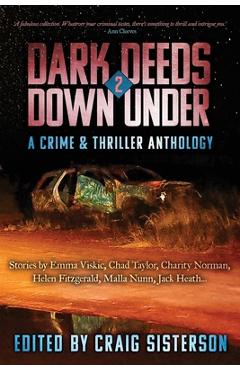 Coperta cărții 'Dark Deeds Down Under 2 - Craig Sisterson'
