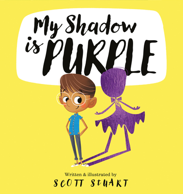 My Shadow Is Purple - Scott Stuart