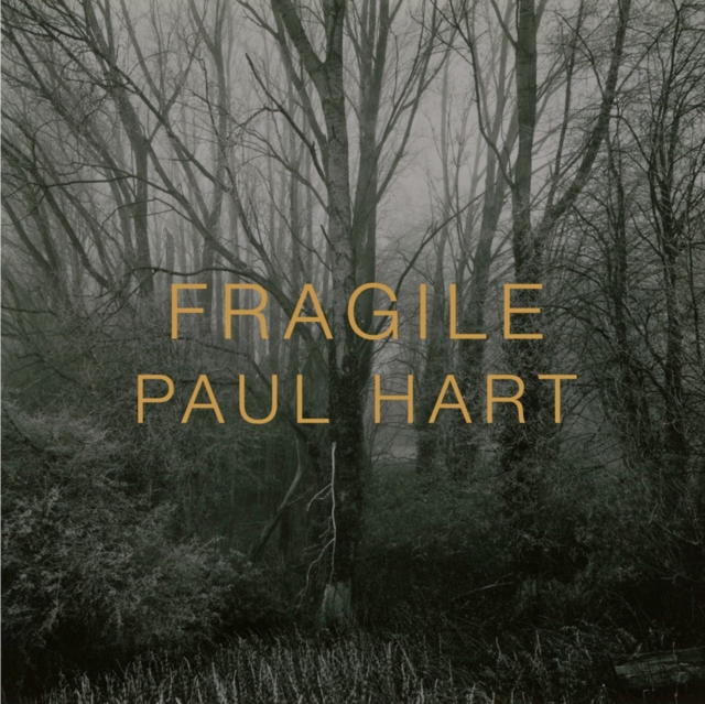 Fragile - Paul Hart