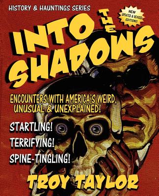 Into the Shadows - Troy Taylor