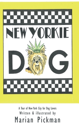 New Yorkie Dog (Hardback) - Marian Pickman