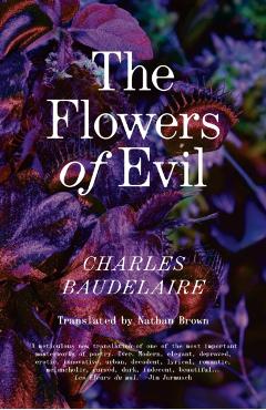 The Flowers of Evil: The Definitive English Language Edition - Charles Baudelaire
