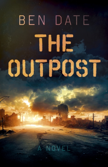 The Outpost - Ben Date