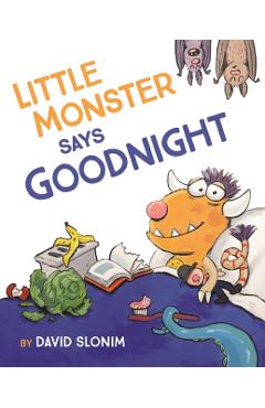 Little Monster Says Goodnight - David Slonim