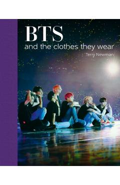 Bts: And the Clothes They Wear - Terry Newman