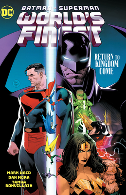 Batman/Superman: World's Finest Vol. 4: Return to Kingdom Come - Mark Waid