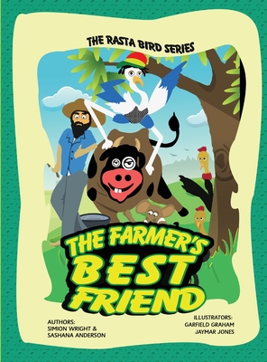 The Farmer's Best Friend - Simion Wright