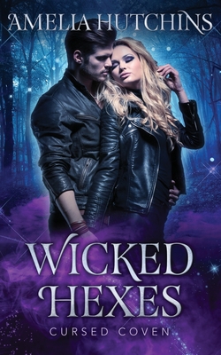 Wicked Hexes: Cursed Coven Book 12 - Midnight Coven