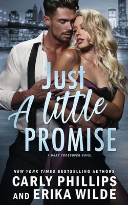 Just a Little Promise - Erika Wilde