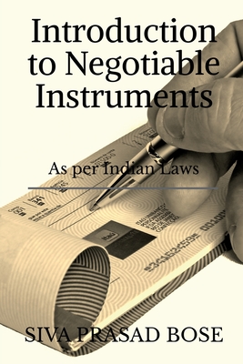 Introduction to Negotiable Instruments - Siva Prasad