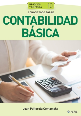 Conoce todo sobre Contabilidad básica - Joan Pallerola Comamala