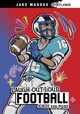 Laugh-Out-Loud Football Jokes and Puns - Jake Maddox