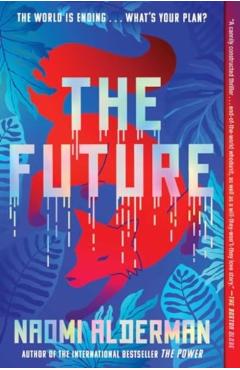 The Future - Naomi Alderman