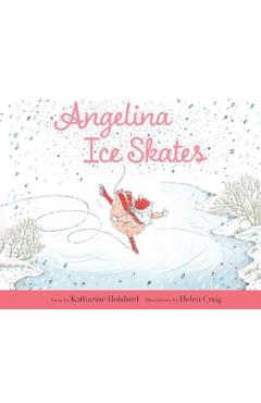 Poza produsului Angelina Ice Skates - Katharine Holabird