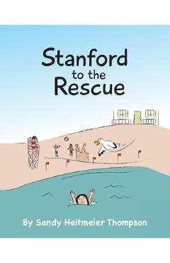 Coperta cărții 'Stanford to the Rescue - Sandy Heitmeier Thompson'