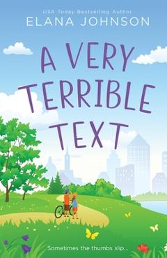 Poza produsului A Very Terrible Text - Elana Johnson