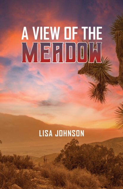 A View of the Meadow - Lisa Johnson