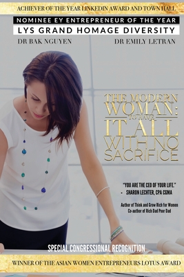 Coperta cărții 'The Modern Woman: To Have It All With No Sacrifice - Emily Letran'