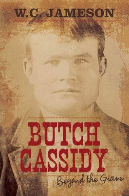 Butch Cassidy - W. C. Jameson