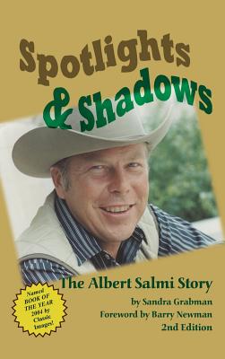 Spotlights & Shadows: The Albert Salmi Story (hardback) - Sandra Grabman