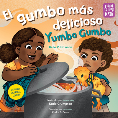 El Gumbo Ms Delicioso / Yumbo Gumbo - Keila V. Dawson