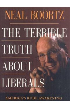 Coperta cărții 'The Terrible Truth about Liberals - Neil Boortz'