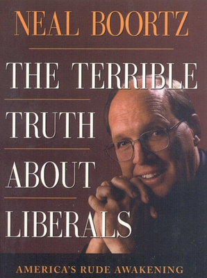 Coperta cărții 'The Terrible Truth about Liberals - Neil Boortz'