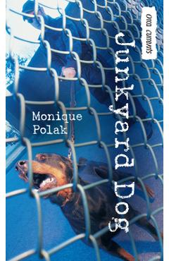 Coperta cărții 'Junkyard Dog - Monique Polak'