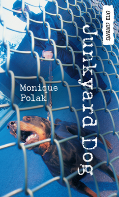 Coperta cărții 'Junkyard Dog - Monique Polak'