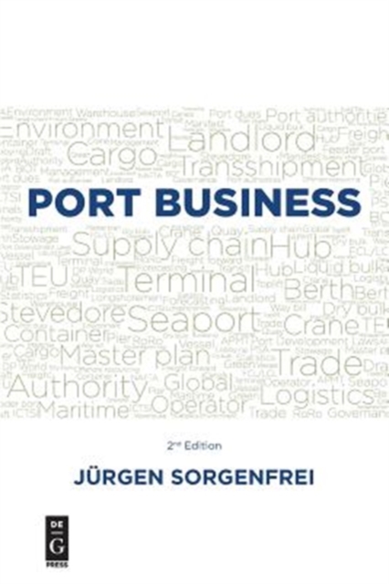 Port Business: Second Edition - Jrgen Sorgenfrei